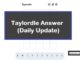 Taylordle Answer For June 10 2022