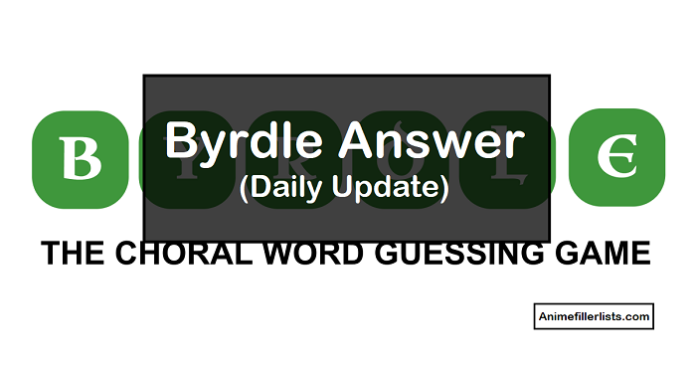 Byrdle Answer For July 16 2022 (What Is Today’s Byrdle Answer?)