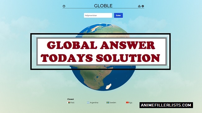 Globle Game Answer Today July 16 2022 (7/16/22)